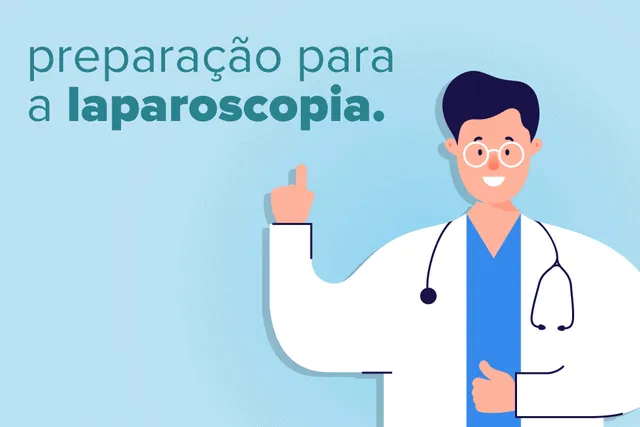 Preparação para laparoscopia