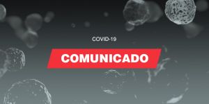 Comunicado Covid-19