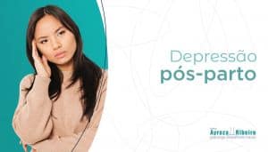 Depressão Pós-Parto
